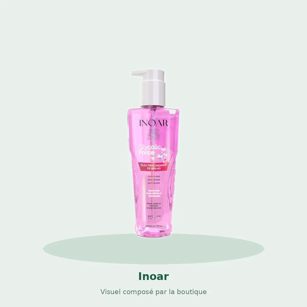 Inoar Glycolic Force huile prolongateur de brillance 110 ml, visuel composé par la boutique