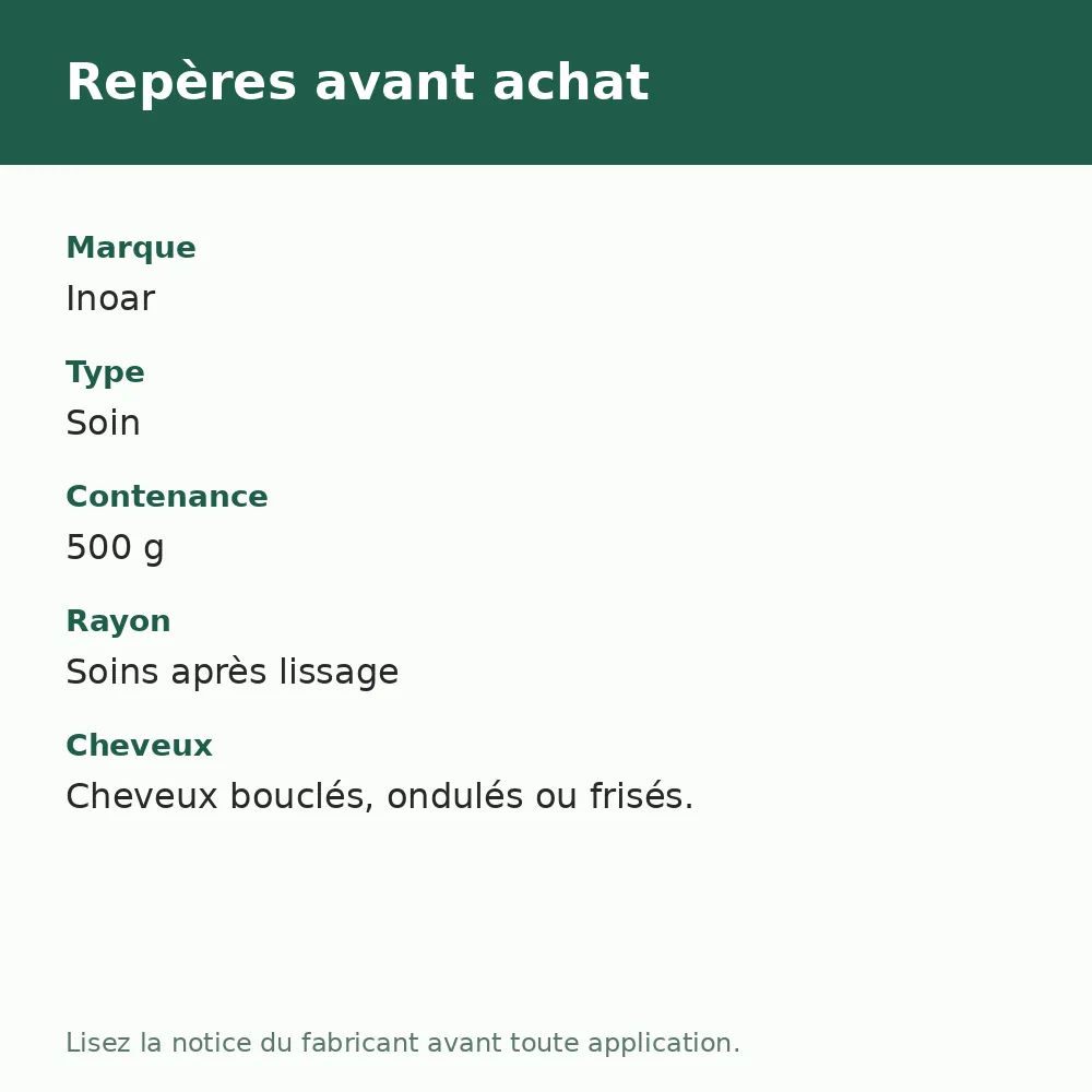 Inoar Latifah crème de coiffage 500 g, repères avant achat (visuel composé)