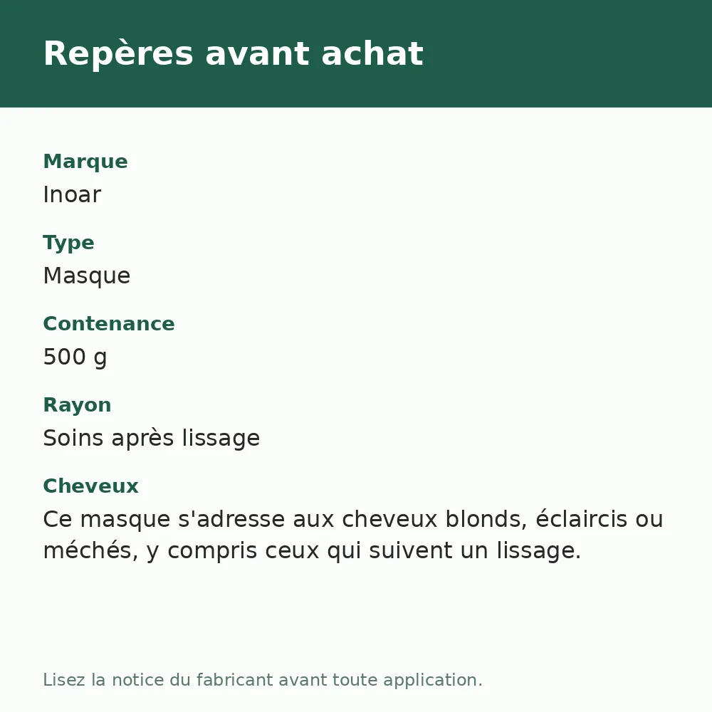 Inoar Speed Blond masque 500 g, repères avant achat (visuel composé)