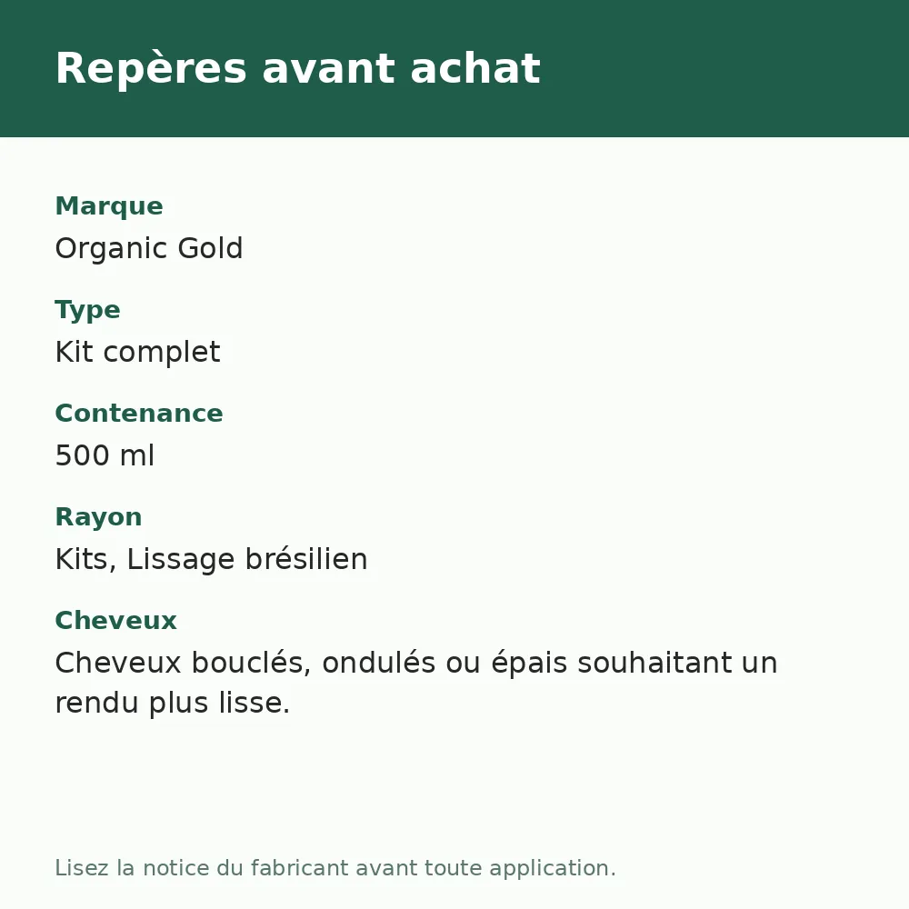 Organic Gold Kit Lissage Brésilien Lissant Intense 500 ml, repères avant achat (visuel composé)